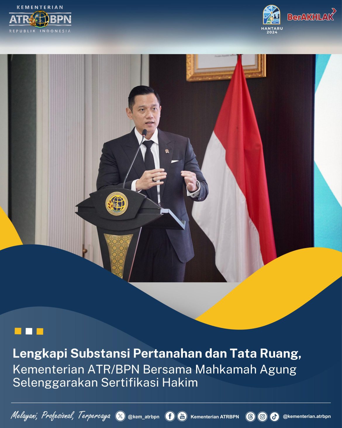Lengkapi Substansi Pertanahan dan Tata Ruang, Kementerian ATR/BPN Bersama Mahkamah Agung Selenggarakan Sertifikasi Hakim