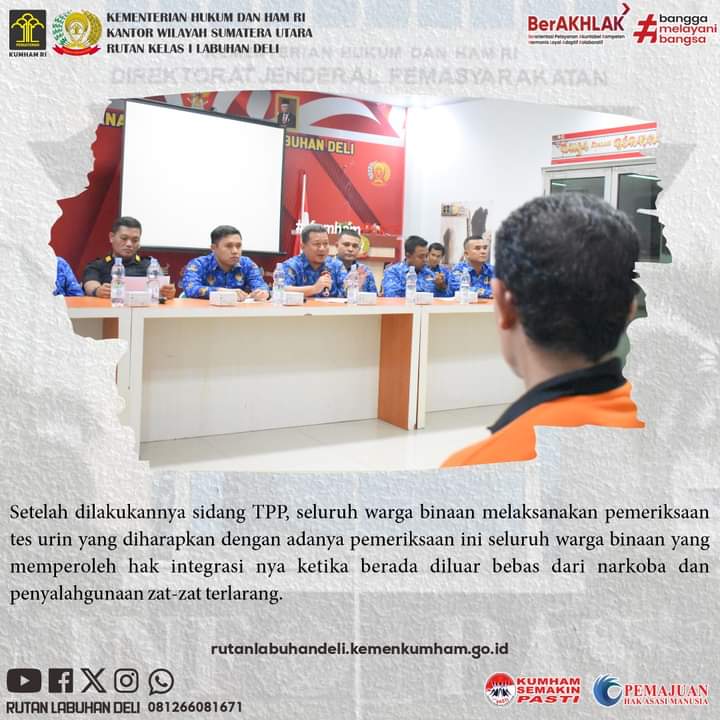 Penuhi Setiap Hak Warga Binaan, 26 Orang Warga Binaan Rutan Labuhan Deli Lakukan Sidang TPP dan Tes Urin