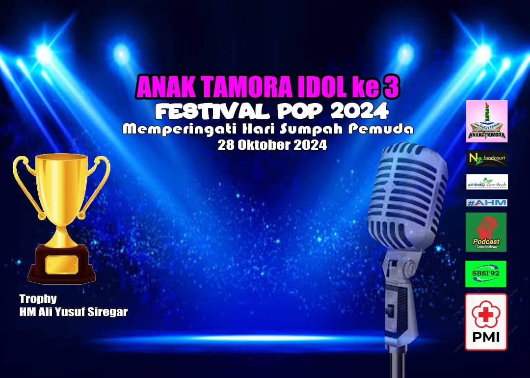 Tamora Idol Season 3 Telah Dibuka, Memperebutkan Trophy Ali Yusuf Siregar Cabub DeliSerdang