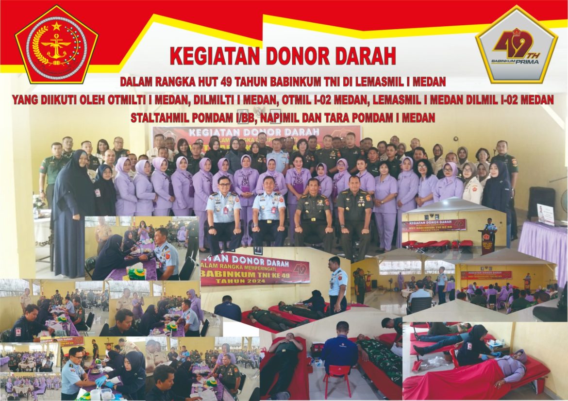 *Dalam Rangka HUT ke – 49 Tahun 2024, Babinkum TNI Laksanakan Kegiatan Donor Darah*