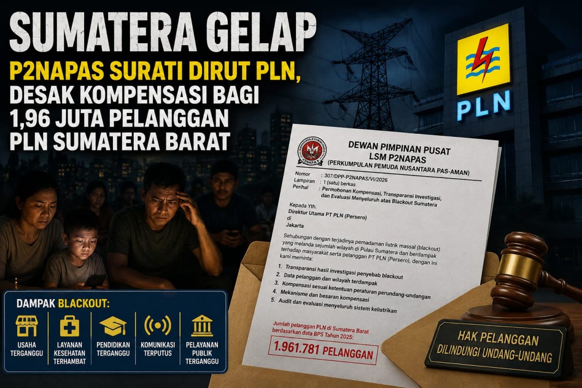 Blackout Sumatera Rugikan Masyarakat, P2NAPAS Desak PLN Beri Kompensasi Sesuai Aturan   