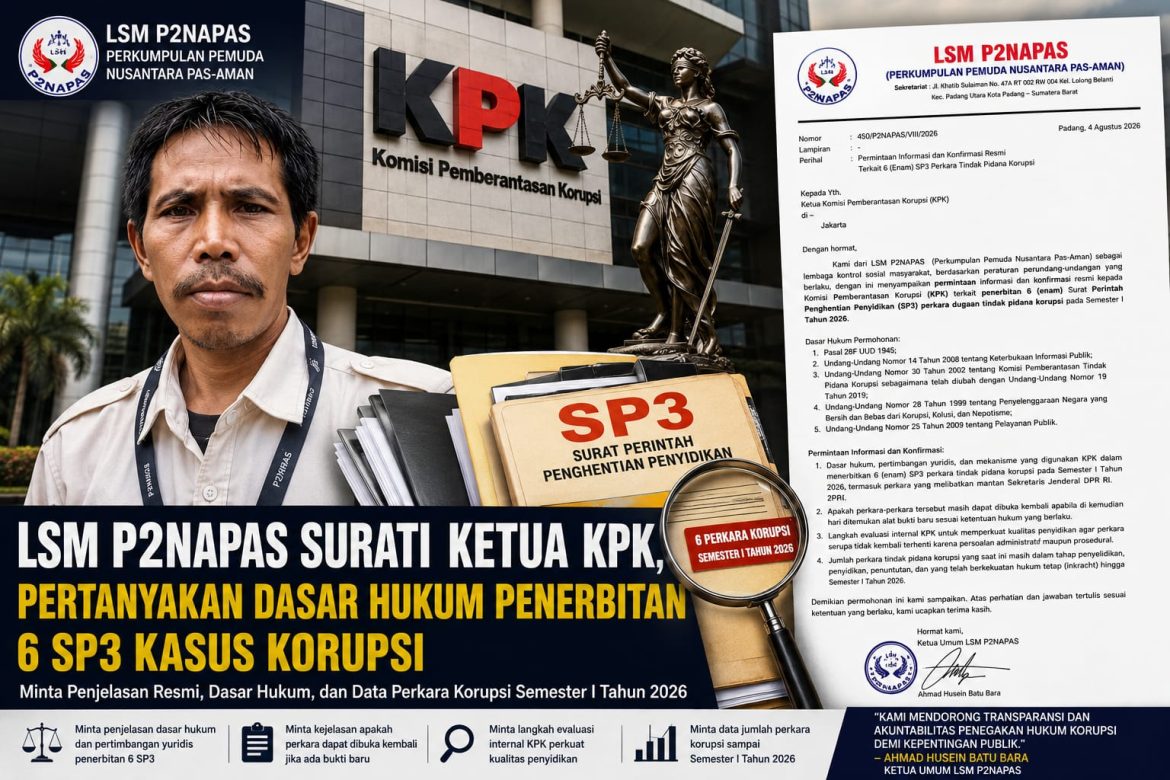 LSM P2NAPAS Surati Ketua KPK, Pertanyakan Dasar Hukum Penerbitan Enam SP3 Perkara Korupsi