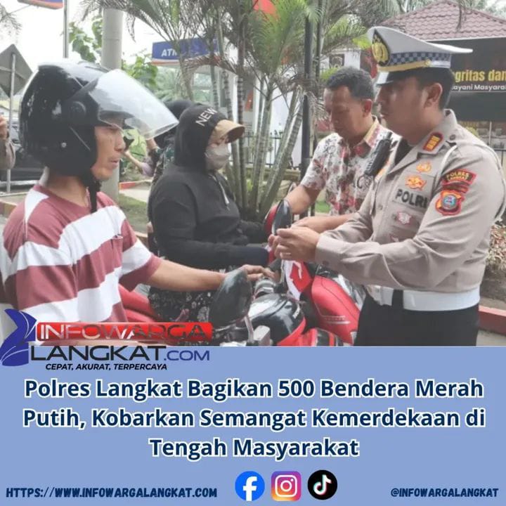 Polres Langkat Bagikan 500 Bendera Merah Putih Sambut HUT ke-81 Kemerdekaan RI.
