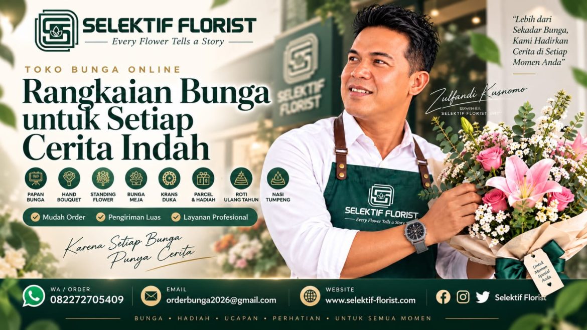 Era Digital Mengubah Cara Berkirim Bunga, Selektif Florist Hadir dengan Layanan Praktis